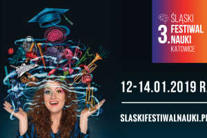 Śląski Festiwal Nauki  2019 w MCK
