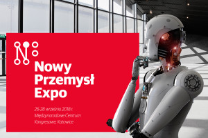 Nowy Przemysł Expo w Międzynarodowym Centrum Kongresowym w  Katowicach 
