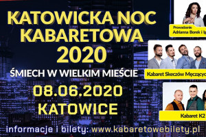 Katowicka Noc Kabaretowa Spodek 2020