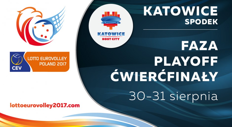 Ćwierćfinały Lotto Eurovolleyball 2017 w Spodku