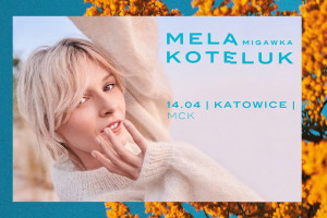Mela Koteluk w MCK