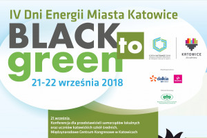 Konferencja Black to Green w Międzynarodowym Centrum Kongresowym w Katowicach