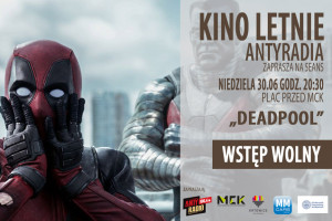 Deadpool kino letnie antyradia MCK 2019