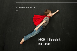 MCK i Spodek na lato