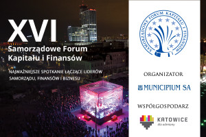 Samorządowe forum Kapitału i Finansów w MCK 2018